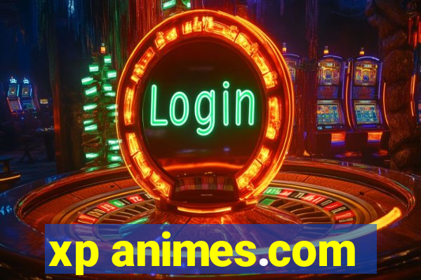 xp animes.com